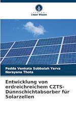 Entwicklung von erdreichreichem CZTS-Dünnschichtabsorber für Solarzellen