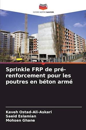 Sprinkle FRP de pré-renforcement pour les poutres en béton armé