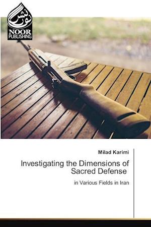 Investigating the Dimensions of Sacred Defense