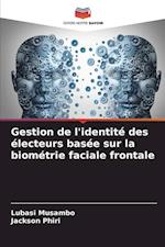 Gestion de l'identité des électeurs basée sur la biométrie faciale frontale