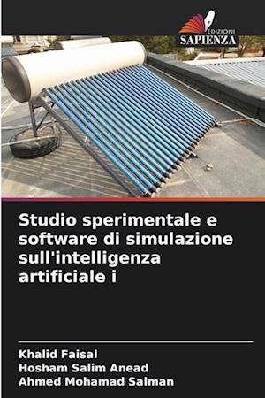 Studio sperimentale e software di simulazione sull'intelligenza artificiale i