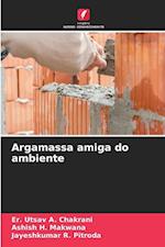 Argamassa amiga do ambiente