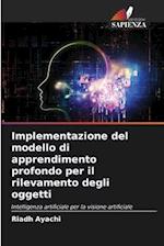 Implementazione del modello di apprendimento profondo per il rilevamento degli oggetti