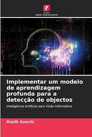 Implementar um modelo de aprendizagem profunda para a detecção de objectos