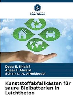 Kunststoffabfallkästen für saure Bleibatterien in Leichtbeton