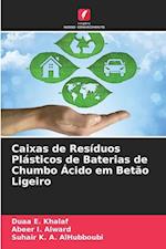 Caixas de Resíduos Plásticos de Baterias de Chumbo Ácido em Betão Ligeiro