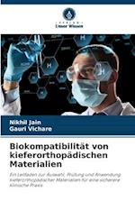 Biokompatibilität von kieferorthopädischen Materialien