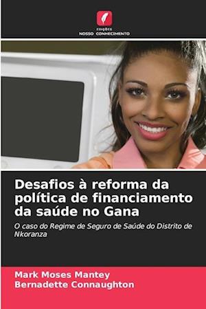 Desafios à reforma da política de financiamento da saúde no Gana