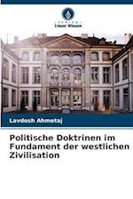 Politische Doktrinen im Fundament der westlichen Zivilisation