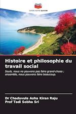 Histoire et philosophie du travail social