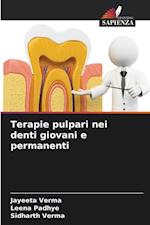 Terapie pulpari nei denti giovani e permanenti