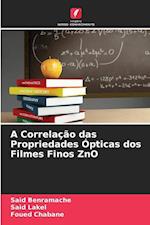 A Correlação das Propriedades Ópticas dos Filmes Finos ZnO