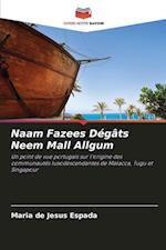 Naam Fazees Dégâts Neem Mall Allgum