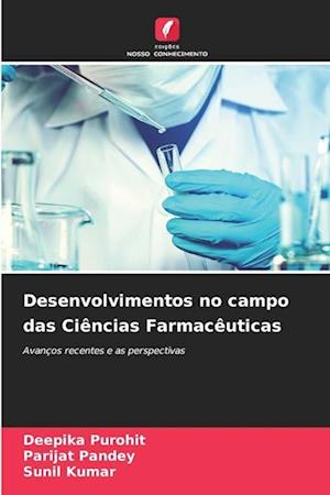 Desenvolvimentos no campo das Ciências Farmacêuticas