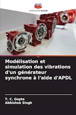 Modélisation et simulation des vibrations d'un générateur synchrone à l'aide d'APDL