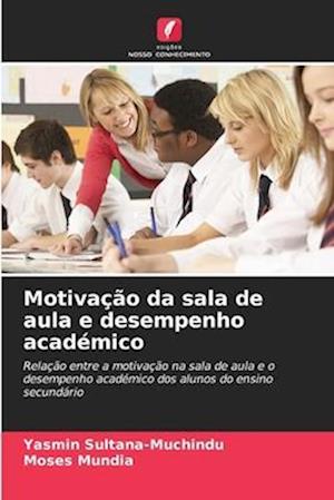 Motivação da sala de aula e desempenho académico