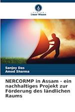 NERCORMP in Assam - ein nachhaltiges Projekt zur Förderung des ländlichen Raums