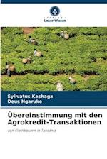 Übereinstimmung mit den Agrokredit-Transaktionen