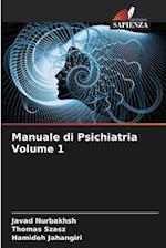 Manuale di Psichiatria Volume 1