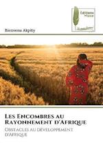 Les Encombres au Rayonnement d'Afrique