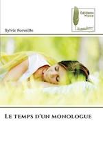 Le temps d'un monologue