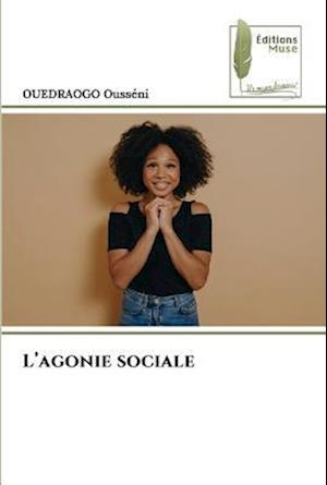 L¿agonie sociale