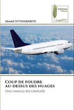 Coup de foudre au-dessus des nuages