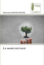 La main sauvage