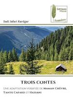 TROIS CONTES