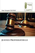 Justice Providentielle