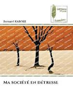 Ma société en détresse