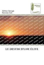 LE DESTIN D'UNE ÉLITE