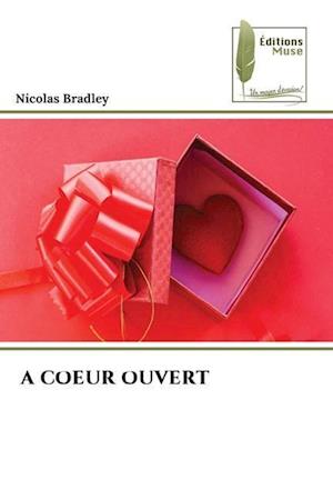 A COEUR OUVERT