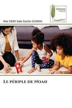 Le périple de Noah