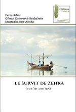 LE SURVIT DE ZEHRA