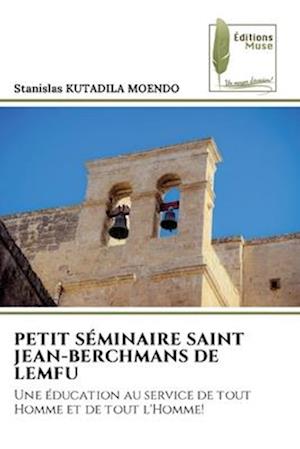 PETIT SÉMINAIRE SAINT JEAN-BERCHMANS DE LEMFU