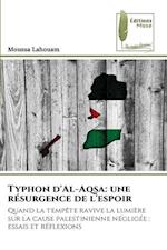 Typhon d'Al-Aqsa: une résurgence de l'espoir