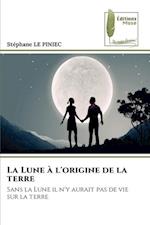 La Lune à l'origine de la terre