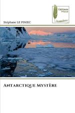 Antarctique Mystère