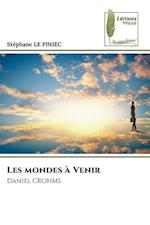 Les mondes à Venir