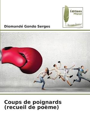 Coups de poignards (recueil de poème)