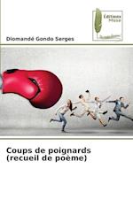 Coups de poignards (recueil de poème)