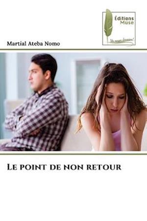 Le point de non retour