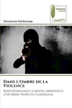 Dans l'Ombre de la Violence