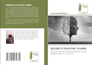 REGRETS D'OUTRE-TOMBE