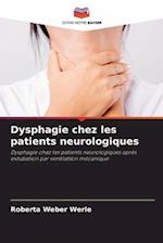 Dysphagie chez les patients neurologiques