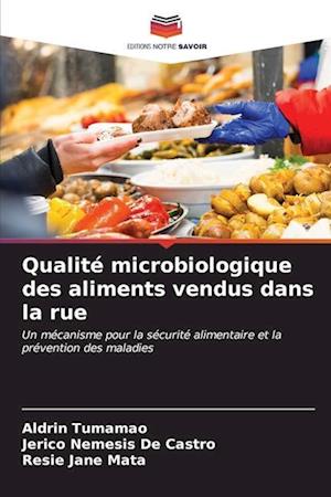 Qualité microbiologique des aliments vendus dans la rue