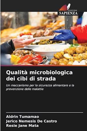 Qualità microbiologica dei cibi di strada