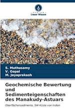 Geochemische Bewertung und Sedimenteigenschaften des Manakudy-Ästuars