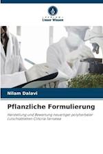 Pflanzliche Formulierung